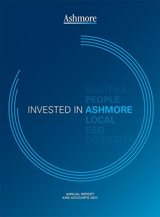 Ashmore Group plc 2021 Annual Report & Accounts